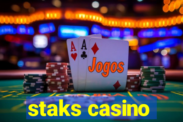 staks casino