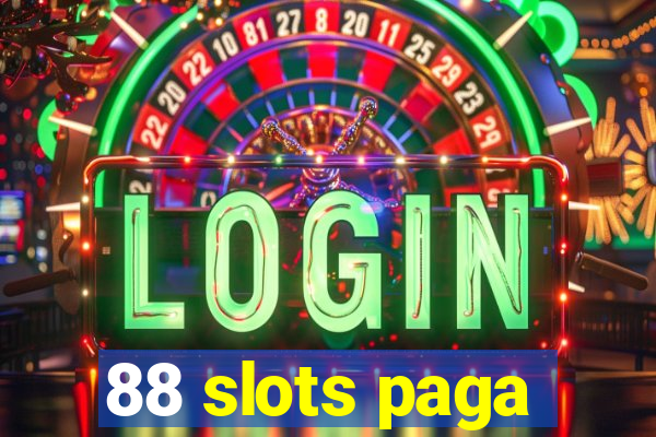 88 slots paga