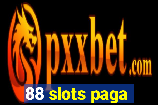 88 slots paga