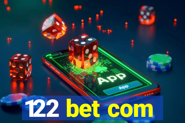 122 bet com