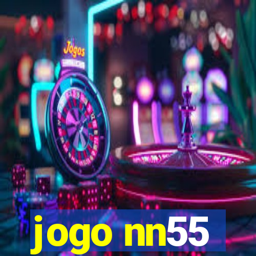 jogo nn55