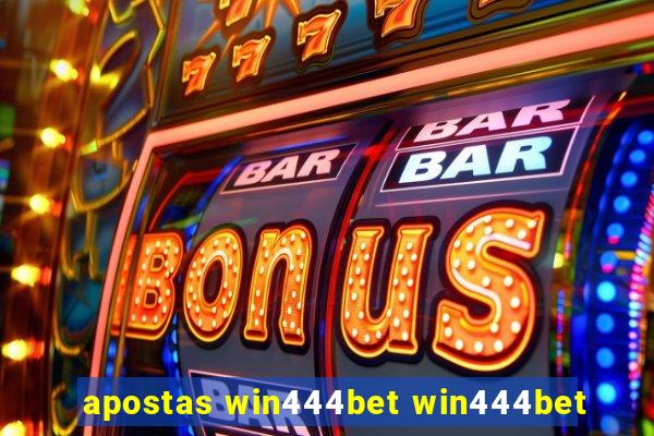 apostas win444bet win444bet