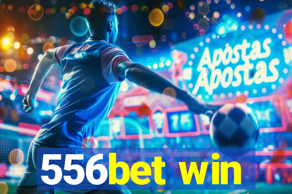 556bet win