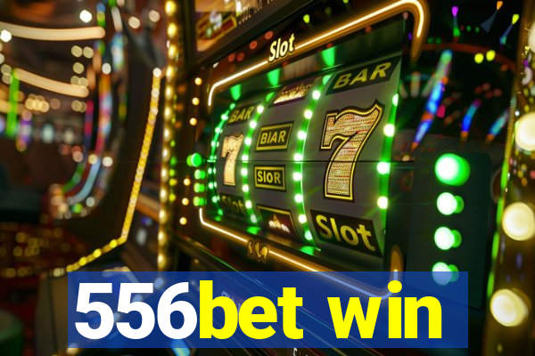 556bet win