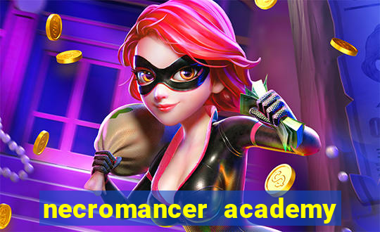 necromancer academy and the genius summoner ler