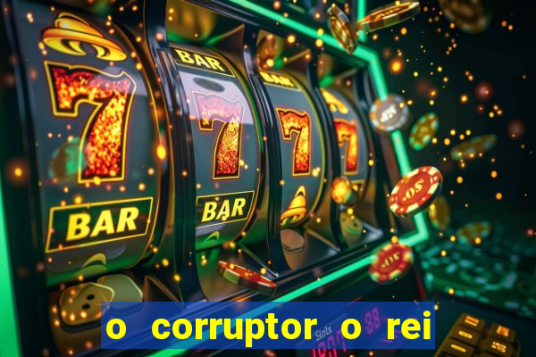 o corruptor o rei do submundo e a filha do pastor pdf download