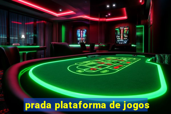 prada plataforma de jogos