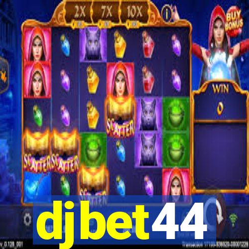 djbet44