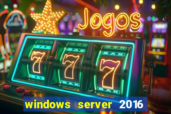 windows server 2016 download iso pt br