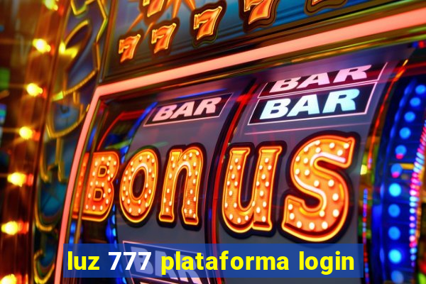 luz 777 plataforma login