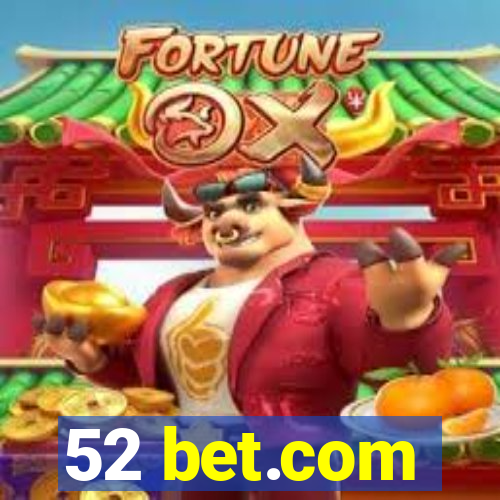 52 bet.com