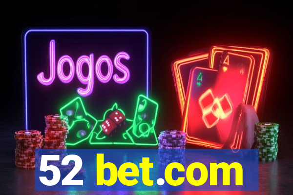 52 bet.com