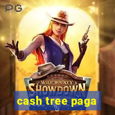 cash tree paga