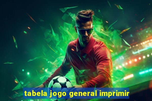 tabela jogo general imprimir