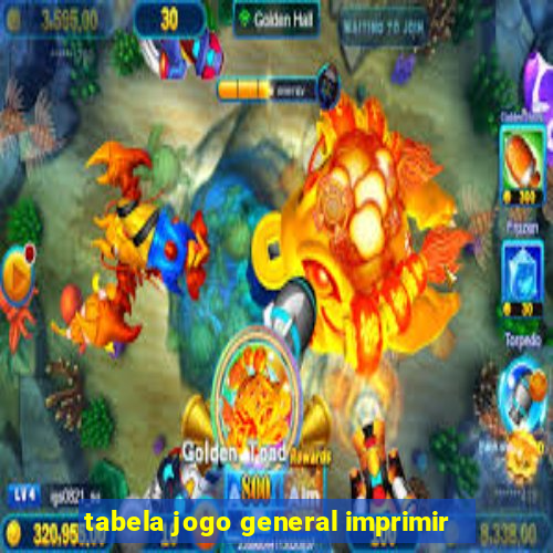 tabela jogo general imprimir