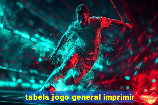 tabela jogo general imprimir