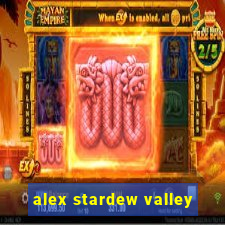 alex stardew valley