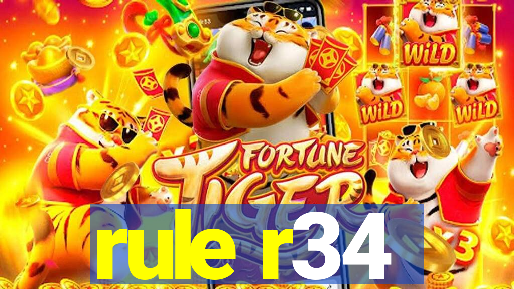 rule r34