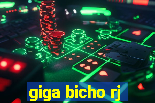 giga bicho rj