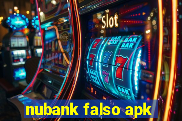 nubank falso apk