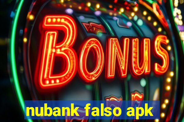 nubank falso apk