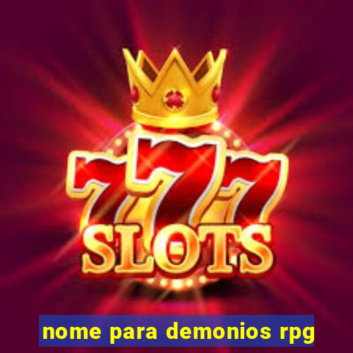 nome para demonios rpg