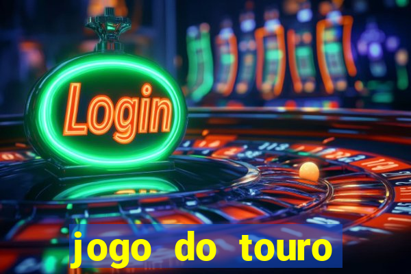 jogo do touro plataforma nova