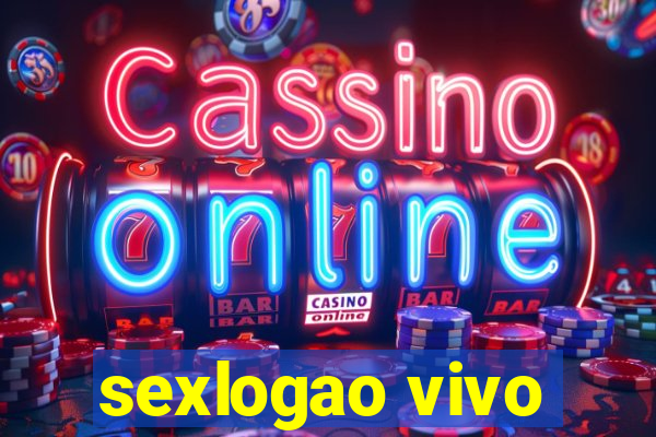 sexlogao vivo