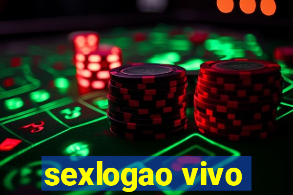 sexlogao vivo