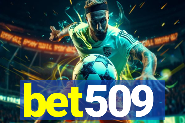 bet509