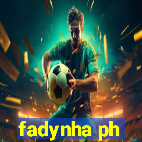 fadynha ph