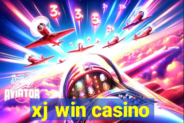 xj win casino