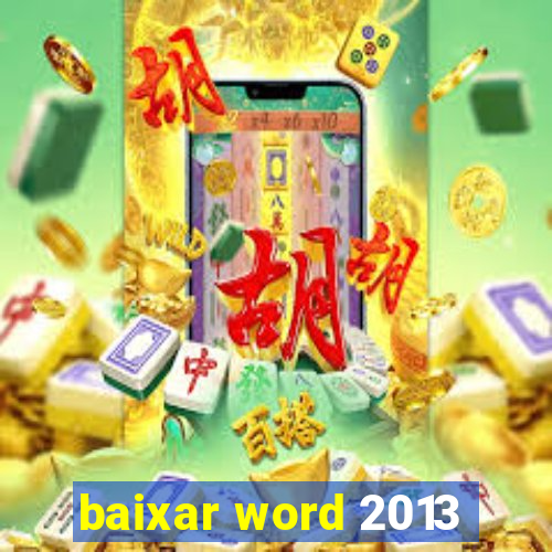 baixar word 2013