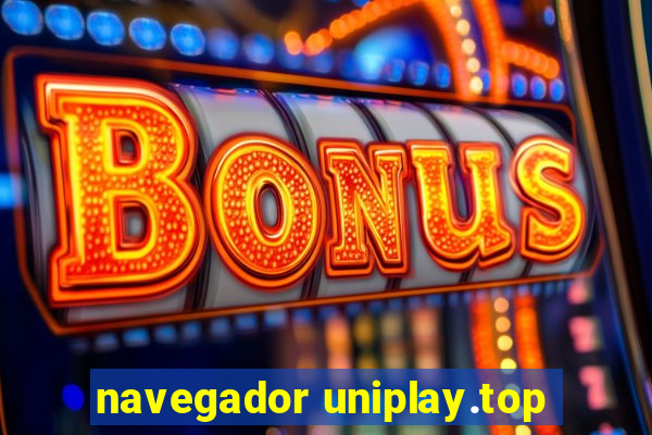 navegador uniplay.top