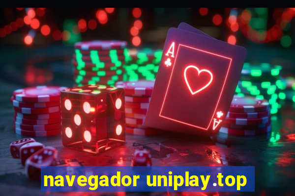 navegador uniplay.top