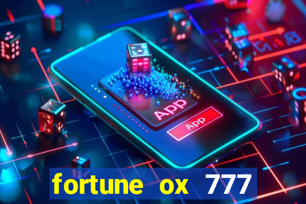 fortune ox 777 fortuna 77