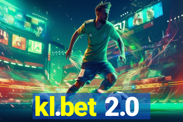 kl.bet 2.0