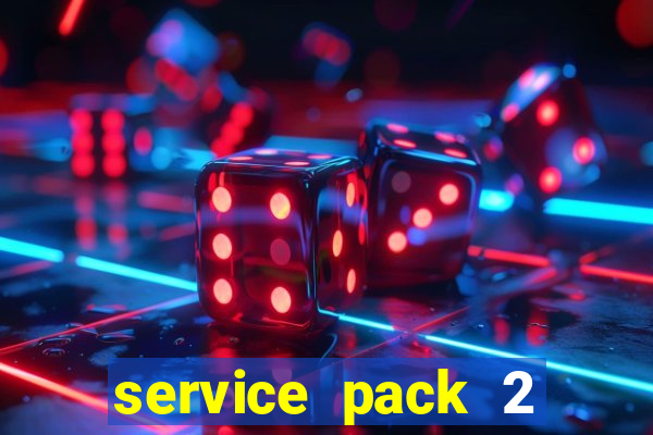 service pack 2 windows 7 64 bits download