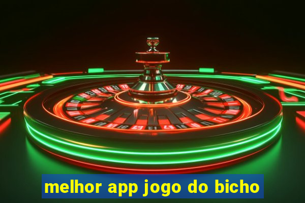 melhor app jogo do bicho