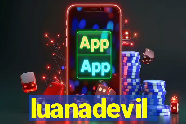 luanadevil