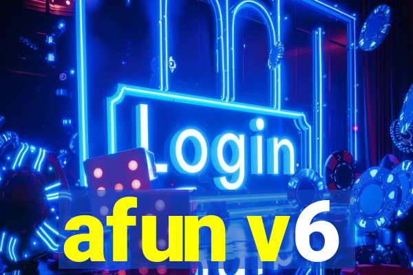 afun v6