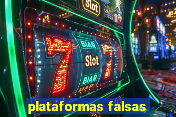 plataformas falsas