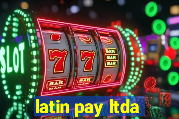 latin pay ltda