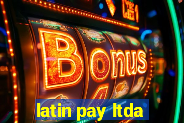 latin pay ltda