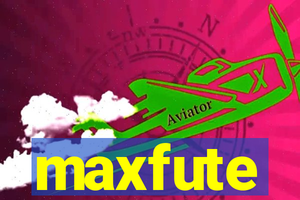 maxfute