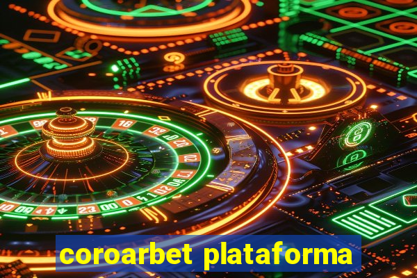 coroarbet plataforma