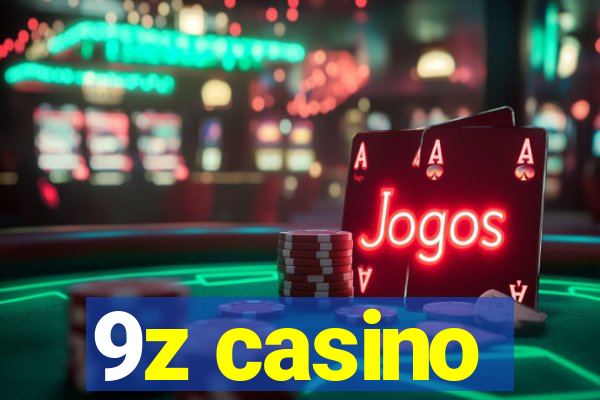 9z casino