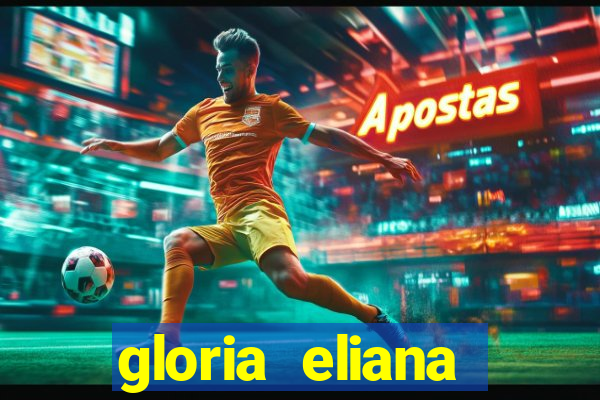 gloria eliana ribeiro letra