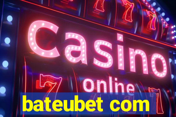 bateubet com