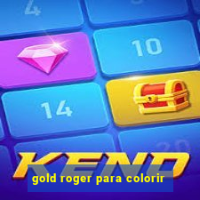 gold roger para colorir